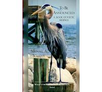 To Be Announced: A Book of Poetic Musings