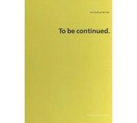 To be Continued