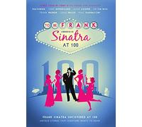 To Be Frank: Sinatra At 100