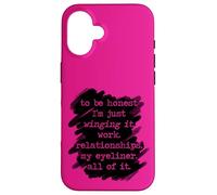 To Be Honest I'm Just Winging It Funny Mom Feelings Humor Case for iPhone 16