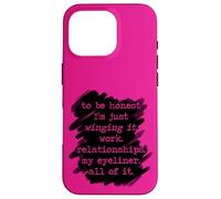 To Be Honest I'm Just Winging It Funny Mom Feelings Humor Case for iPhone 16 Pro