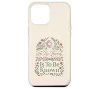 To Be Loved Is To Be Known Retro Vintage Love Quote 1 Case for iPhone 12 Pro Max