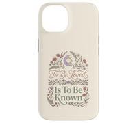 To Be Loved Is To Be Known Retro Vintage Love Quote 1 Case for iPhone 14