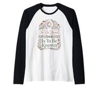 to Be Loved is to Be Known Retro Vintage Love Quote 1 Raglan Baseball Tee