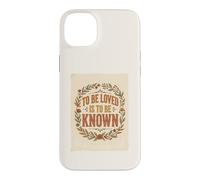 To Be Loved Is To Be Known Retro Vintage Love Quote 2 Case for iPhone 14 Plus