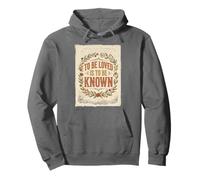 To Be Loved Is To Be Known Retro Vintage Love Quote 2 Pullover Hoodie
