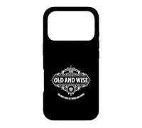To be old and wise you must first be young and stupid Case for iPhone 17 Pro
