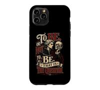 To Be Or Not To Be Hamlet William Shakespeare Quote Case for iPhone 11 Pro