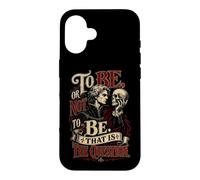 To Be Or Not To Be Hamlet William Shakespeare Quote Case for iPhone 16