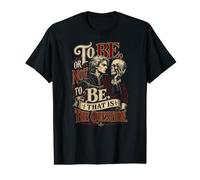to Be Or Not to Be Hamlet William Shakespeare Quote Value Graphic T-Shirt