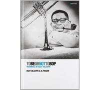 To Be or Not to Bop: Memorias de Dizzy Gillespie (Bioritmos (Hardcover))