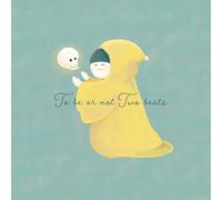 To be or not Two beats