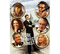 To Be Perfectly Honest