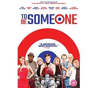 To Be Someone