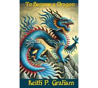 To Become a Dragon