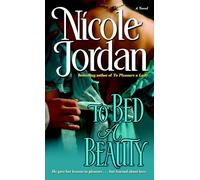 To Bed a Beauty: A Novel: 2 (The Courtship Wars)