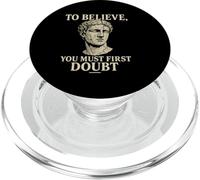 To Believe, You Must First Doubt Rational Faith Quote Design PopSockets PopGrip for MagSafe