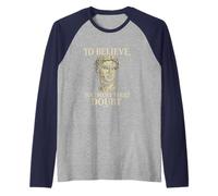 To Believe, You Must First Doubt Rational Faith Quote Design Raglan Baseball Tee
