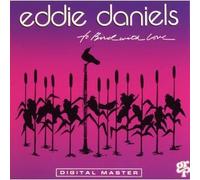 To Bird With Love by Eddie Daniels