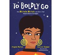 To Boldly Go: How Nichelle Nichols and Star Trek Helped Advance Civil Rights