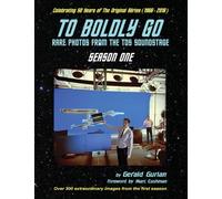 To Boldly Go: Rare Photos from the TOS Soundstage - Season One