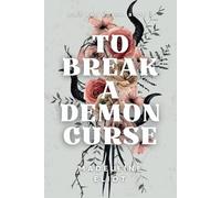 To Break a Demon Curse (King and Coven)