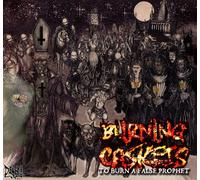 To Burn A False Prophet