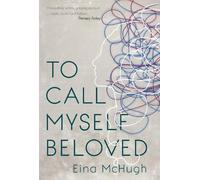 To Call Myself Beloved