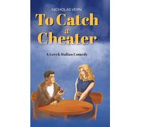 To Catch a Cheater: A Greek Italian Comedy
