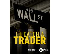To Catch a Trader