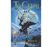 To Catch Her Death: 1 (The Grim Reality Series)