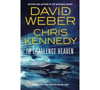 To Challenge Heaven: 3 (Out of the Dark) by David Weber (PB 2025)