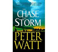 To Chase the Storm: The Frontier Series 4: Volume 4