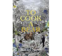 To Cook a Bear: Winner of the Petrona Award 2021