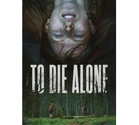To Die Alone