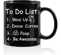 to Do List Coffee Mug, Novelty Poop Mug for Christmas Gifts,Funny Morning Wake Up to Do List Coffee Cup for Husband, Friend Gifts, Be Awesome Cute Motivational Cup, Black 11 Oz