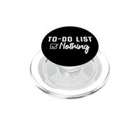 To-Do List Nothing Todo List Lazy Cute Sloth Morning Grumpy PopSockets PopGrip for MagSafe