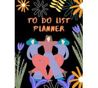 To Do List Planner: For older children and teenagers. Task and Chore Checklist. Time Management Notebook. Teaches how to get organised with daily ... Pages and 8.5 x 11 inches. Glossy paperback.