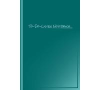 To Do Listen Notizbuch: Checklistenbuch Planer undatiert - 125 Checklisten mit Titel, Datum, Notizen, Seitenzahlen & Inhaltsverzeichnis. Ideal zum ... & Verwalten von täglichen Aufgaben ca. DIN A5