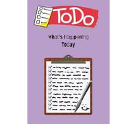 To Do: What's Happening Today