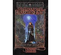 To Dream of Dreamers Lost: Book 3 of The Grails Covenant Trilogy