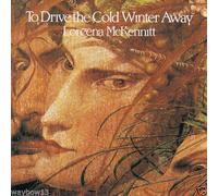 To Drive the Cold Winter Away