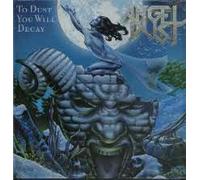 To Dust You Will Decay
