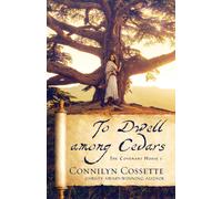 To Dwell among Cedars