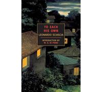 To Each His Own (New York Review Books Classics)