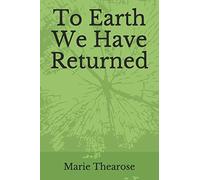To Earth We Have Returned: Poems on Religious Trauma