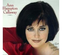 To Ella With Love by Callaway, Ann Hampton (1996-10-03)