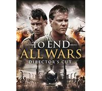 To End All Wars: Director's Cut
