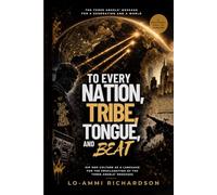 To Every Nation: Tribe, Tongue, and Beat