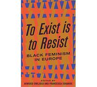 To Exist is to Resist